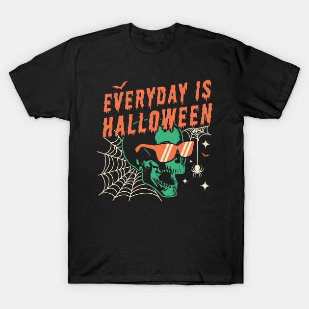 Everyday Is Halloween Skeleton Skull with Sunglasses Spooky T-Shirt by OrangeMonkeyArt